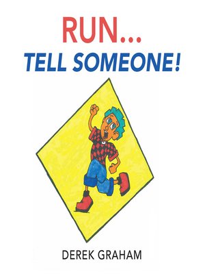 cover image of Run . . . Tell Someone!